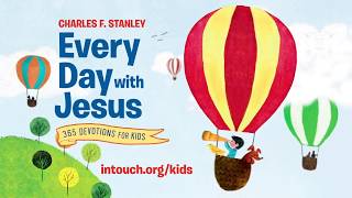 Every Day with Jesus  New Childrens Devotional from Dr Charles Stanley [upl. by Eudoca]