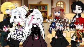 WMMAP React to FYn part 1 [upl. by Sairacaz]