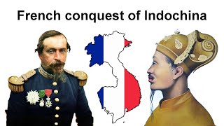 The French conquest of Vietnam and Indochina 1858 – 1907 [upl. by Ennaegroeg56]