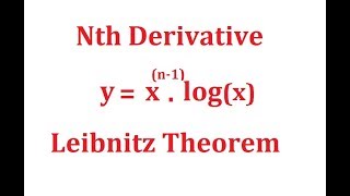 Nth Derivative Of xn 1 logx Leibnitz Theorem  B Sc Engg Math [upl. by Matty304]