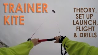 How to Kitesurf Trainer Kite Tutorial [upl. by Ettenaej49]