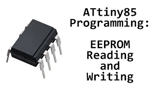 AVR ATtiny85 Programming EEPROM Reading and Writing [upl. by Edrahc]