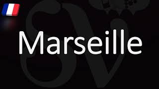 How to Pronounce Marseille French Pronunciation Native Speaker [upl. by Belen]