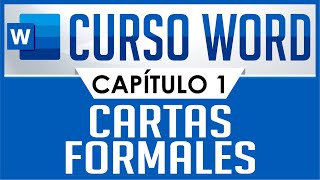 Curso Word  Capitulo 1 Carta sencilla Formal [upl. by Arihaj]