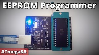 Parallel EEPROM Programmer  ATmega8 [upl. by Hedaza]