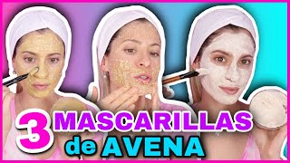 MASCARILLAS DE AVENA PARA ACLARAR TU ROSTRO HIDRATARLO Y REGENERARLO  NatyGloss [upl. by Hnirt]