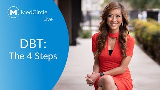 How to Use the 4 Steps of Dialectical Behavior Therapy  DBT PART 1 [upl. by Aseral]