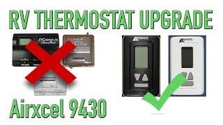 Airxcel RV Digital Thermostat Upgrade and Review 9430 [upl. by Akirat]