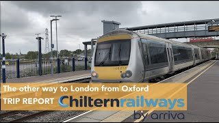 Chiltern Railways A Good Alternative from London to Oxford [upl. by Siugram]