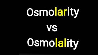 Osmolarity vs Osmolality [upl. by Genisia]