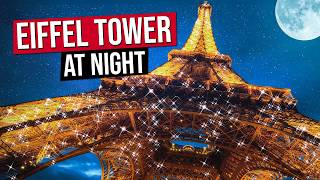 EIFFEL TOWER AT NIGHT in 4K Paris France Eiffel Tower Light Show in 4K [upl. by Vial]