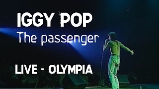 Iggy Pop  The Passenger Olympia [upl. by Fabiola]