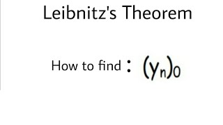 7 LEIBNITZS THEOREM  Yn0  PROBLEM 6  DIFFERENTIAL CALCULUS [upl. by Burrow]