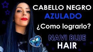 CABELLO NEGRO AZULADO INTENSO  Como lograrlo [upl. by Nnairol]