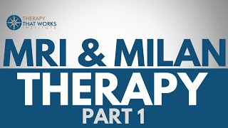 MRI and Milan Systemic Family Therapies Part I [upl. by Itsuj294]