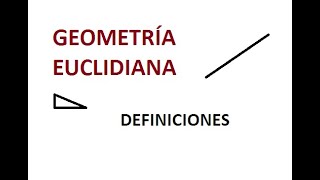 Geometría Euclidiana Definiciones [upl. by Aileon806]