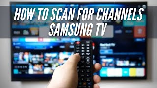 How To Scan for Channels on Samsung TV [upl. by Gereld]