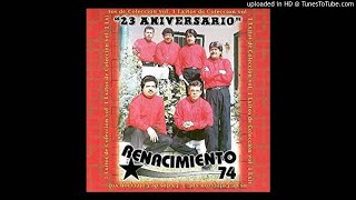 Renacimiento 74 23 Aniversario 1998 [upl. by Quintus]