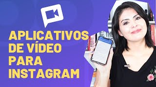 3 APLICATIVOS DE VÍDEO PARA INSTAGRAM GRATUITOS  Apps de EDITAR vídeo para Instagram [upl. by Carolus80]