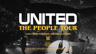 The People Tour Live from Madison Square Garden Act II – Hillsong UNITED [upl. by Ylloj]