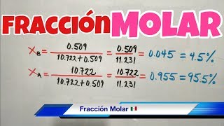 FRACCIÓN MOLAR en Soluciones Soluto y Solvente [upl. by Santoro]