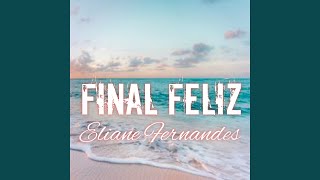 Final Feliz [upl. by Notgnirra]