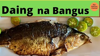 HOW TO COOK MILKFISH  Daing na Bangus  Quick and Easy Recipe  The Kitchen Journal [upl. by Hceicjow]