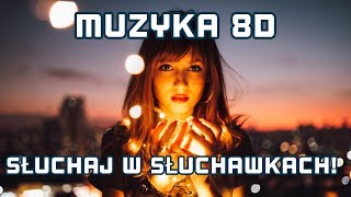 ✬Najlepsza Muzyka 8D 2019✬ 8D AUDIO [upl. by Akiret]