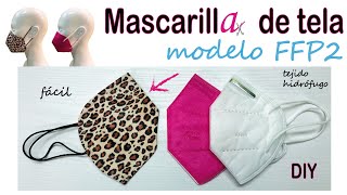 DIY Mascarilla de tela reutilizable modelo FFP2Tejido hidrófugo PATRÓN descargable Paso a paso [upl. by Hcardahs]