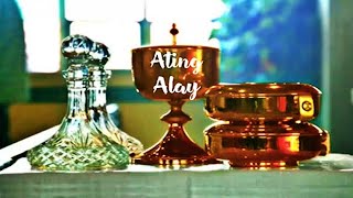 Ating Alay [upl. by Anyaled430]