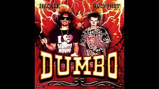 HACKLE  DUMBO FT BUCKSHOT PROD SEMATARY [upl. by Nifled834]