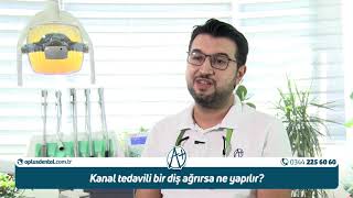 Kanal tedavili bir diş ağrırsa ne yapılır [upl. by Mccarty140]