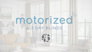 Motorized by 3 Day Blinds A Smarter Convenient Window Treatment [upl. by Aseel]