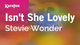 Isnt She Lovely  Stevie Wonder  Karaoke Version  KaraFun [upl. by Langsdon]