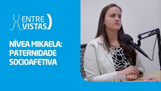 Paternidade Socioafetiva  EntreVistas [upl. by Hana]