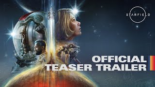 Starfield Official Teaser Trailer [upl. by Adnof]