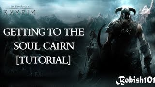 Dawnguard Getting To The Soul Cairn Tutorial [upl. by Beulah]