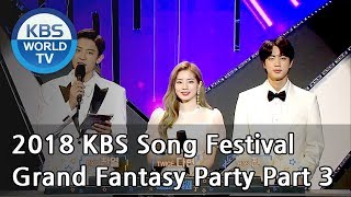 Grand Fantasy Party Part 3 2018 KBS Song Festival  ENG  CHN  20181228 [upl. by Adnawad516]