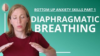 Diaphragmatic Breathing Anxiety Skills 12 [upl. by Oetsira204]