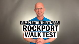 The One About the Rockport Walk Test [upl. by Dorry38]