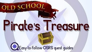 Pirates Treasure  OSRS 2007  Easy Old School Runescape Quest Guide [upl. by Maxim]