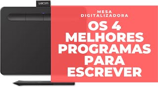 Os quatro melhores programas para escrever na tela [upl. by Atsok]