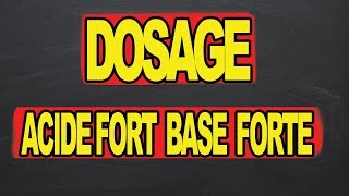 dosage acide fort base forte [upl. by Akirej]