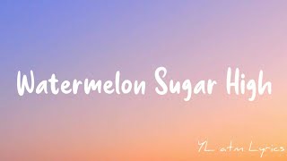 Harry Styles  Watermelon Sugar High Official Lyrics Video [upl. by Aleak504]