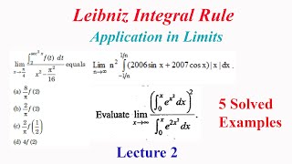 Leibniz Integral Rule Lecture 2  Application in Limits  5 Solved examples details in description [upl. by Aidnyc]