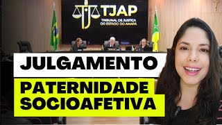 JULGAMENTO PATERNIDADE SOCIOAFETIVA [upl. by Anitsirt372]