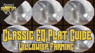 Low Level Classic Everquest  P1999 Plat Farming  Willowisps  Greater Lightstones [upl. by Enyamrahs]