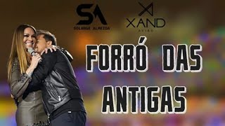 AVIÕES  SELEÇÃO FORRÓ DAS ANTIGAS  XAND E SOLANGE  As Melhores Músicas de Sucesso [upl. by Lonni310]